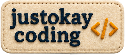 Just Okay Coding